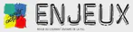 ENJEUX